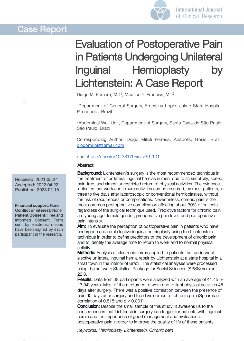 Evaluation of Postoperative Pain in Patients Undergoing Unilateral Inguinal Hernioplasty by Lichtenstein: A Case Report